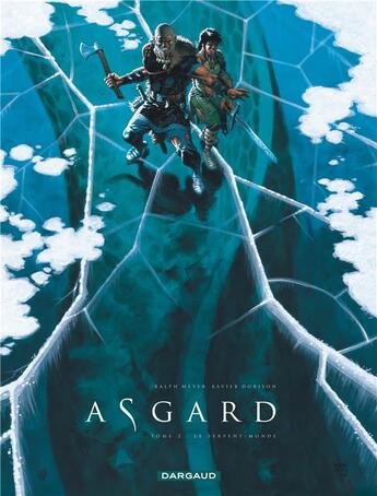Couverture du livre « Asgard Tome 2 ; le Serpent-Monde » de Ralph Meyer et Xavier Dorison aux éditions Dargaud