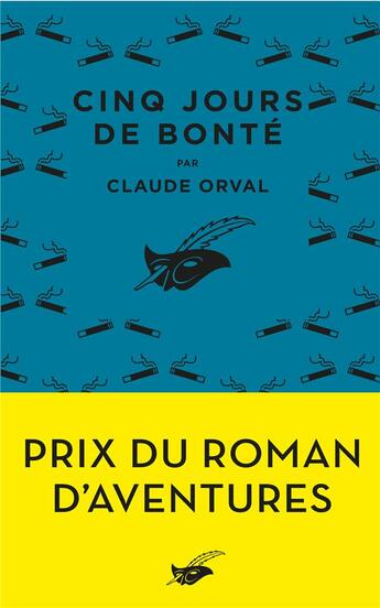 Couverture du livre « Cinq jours de bonté » de Claude Orval aux éditions Editions Du Masque