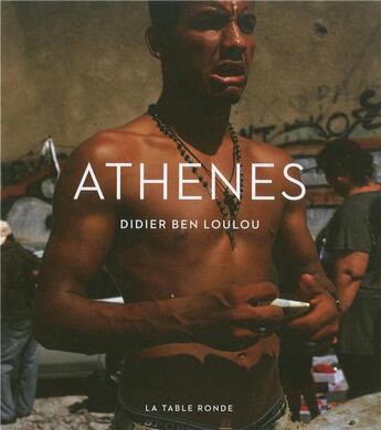 Couverture du livre « Athènes » de Didier Ben Loulou aux éditions Table Ronde