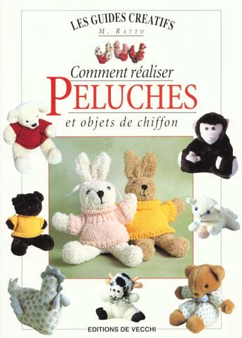 Couverture du livre « Comment realiser des peluches » de Marina Ratto aux éditions De Vecchi