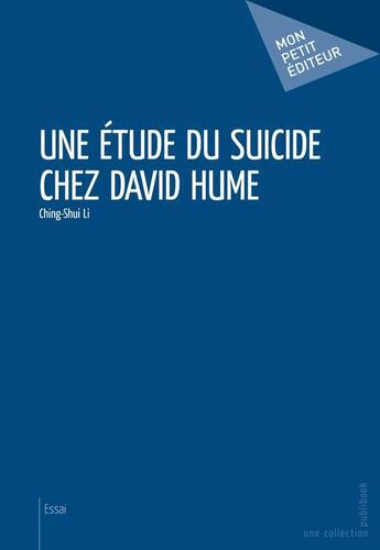 Couverture du livre « Une étude du suicide chez David Hume » de Li Ching-Shui aux éditions Publibook