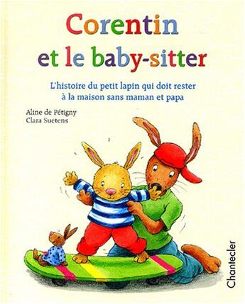 Couverture du livre « Corentin Et Le Baby-Sitter » de  aux éditions Chantecler