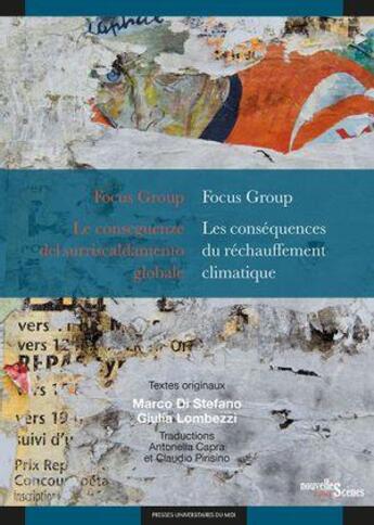 Couverture du livre « Focus group / focus group ; le conseguenze del surriscaldamento globale / les consequences du rechau » de Di Stefano/Lombezzi aux éditions Pu Du Midi