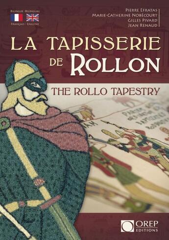 Couverture du livre « La tapisserie de Rollon / the Rollo tapestry » de  aux éditions Orep