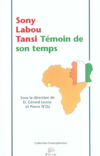 Couverture du livre « Sony Labou Tansi, témoin de son temps » de N'D Lezou Gerard D. aux éditions Pu De Limoges