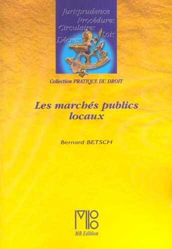 Couverture du livre « Commune Et Ses Marches Publics (La) » de Bernard Betsch aux éditions Mb