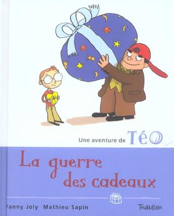 Couverture du livre « La Guerre Des Cadeaux » de Fanny Joly et Mathieu Sapin aux éditions Tourbillon