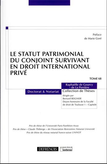 Couverture du livre « Le statut patrimonial du conjoint survivant en droit international privé » de Raphaelle De Gourcy De La Perriere aux éditions Defrenois