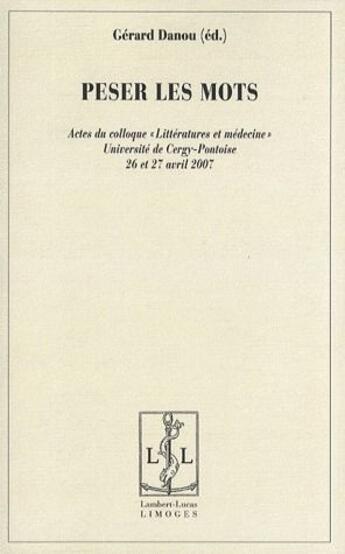 Couverture du livre « Peser les mots ; actes du colloque 