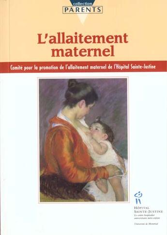 Couverture du livre « L'allaitement maternel » de Stainte Justine aux éditions Sainte Justine