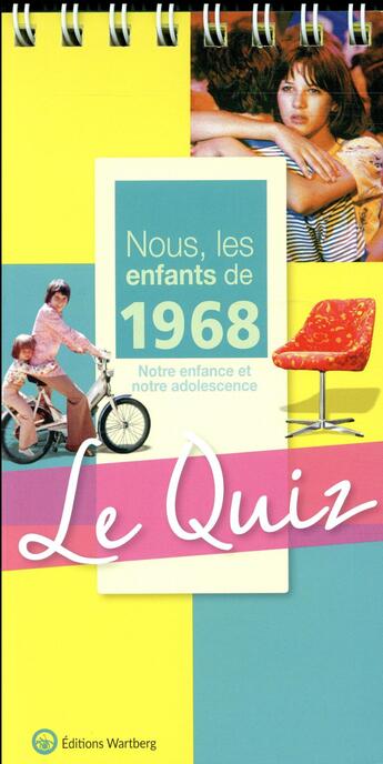 Couverture du livre « Quiz nous, les enfants 1968 » de Marie Hermann aux éditions Wartberg