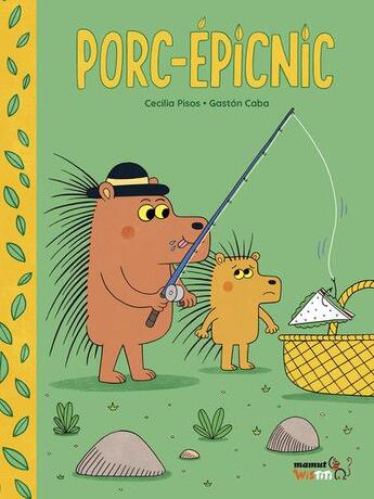 Couverture du livre « Porc-épicnic » de Cecilia Pisos et Gaston Caba aux éditions Bang