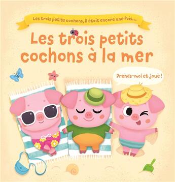 Couverture du livre « Les 3 petits cochons a la mer » de  aux éditions Editions Tam Tam