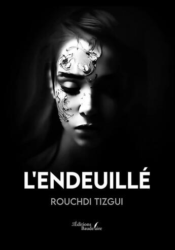 Couverture du livre « L'endeuillé » de Rouchdi Tizgui aux éditions Baudelaire