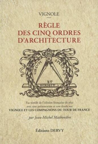 Couverture du livre « Règle des cinq ordres d'architecture » de Vignole aux éditions Dervy