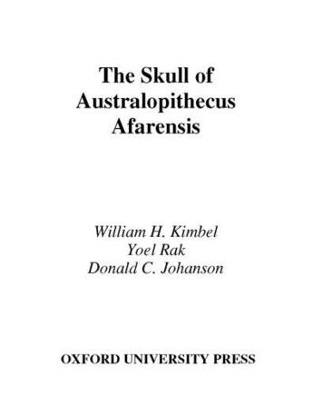 Couverture du livre « The Skull of Australopithecus afarensis » de Johanson Donald C aux éditions Oxford University Press Usa