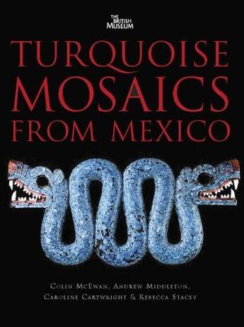 Couverture du livre « Turquoise mosaics from mexico » de  aux éditions British Museum