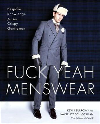 Couverture du livre « Fuck Yeah Menswear » de Schlossman Lawrence aux éditions Touchstone