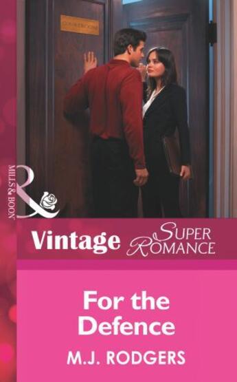 Couverture du livre « For the Defense (Mills & Boon Vintage Superromance) (White Knight Inve » de M.J. Rodgers aux éditions Mills & Boon Series