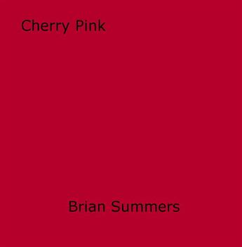 Couverture du livre « Cherry Pink » de Brian Summers aux éditions Epagine