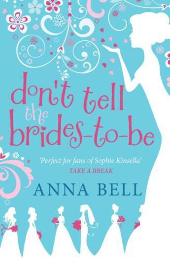 Couverture du livre « Don't Tell the Brides-to-Be » de Bell Anna aux éditions Quercus Publishing Digital