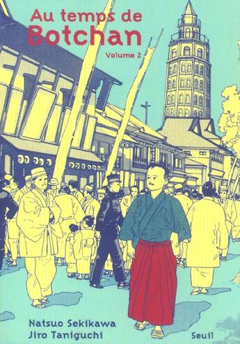 Couverture du livre « Au temps de Botchan Tome 2 » de Jirô Taniguchi et Natsuo Sekikawa aux éditions Seuil