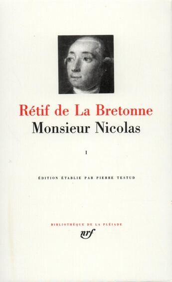 Couverture du livre « Monsieur Nicolas Tome 1 » de Nicolas-Edme Rétif De La Bretonne aux éditions Gallimard