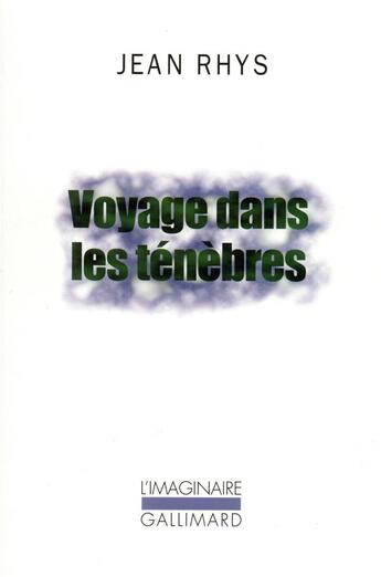 Couverture du livre « Voyage dans les tenebres » de Jean Rhys aux éditions Gallimard