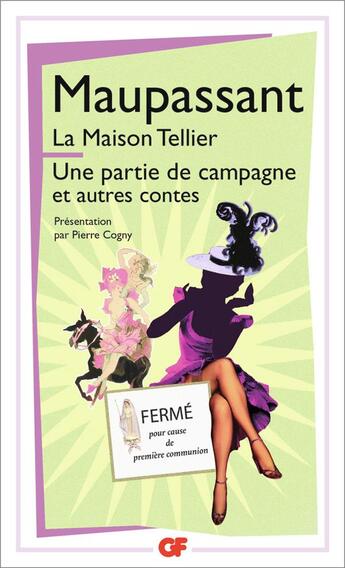 Couverture du livre « La Maison Tellier ; Une partie de campagne et autres contes » de Guy de Maupassant aux éditions Flammarion