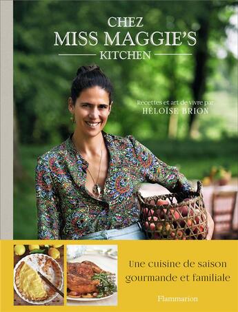 Couverture du livre « Chez Miss Maggie's kitchen » de Heloise Brion aux éditions Flammarion