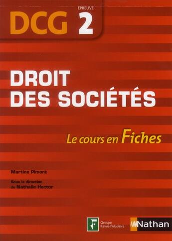 Couverture du livre « Droit des sociétés ; DCG épreuve 2 ; le cours en fiches 2011 » de Nathalie Hector aux éditions Nathan