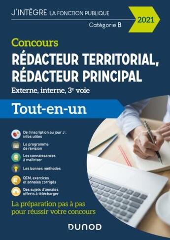 Couverture du livre « Concours rédacteur territorial, rédacteur principal ; externe, interne et 3e voie ; tout-en-un (édition 2021) » de Francis Pian et Dominique Pipard-Thavez aux éditions Dunod