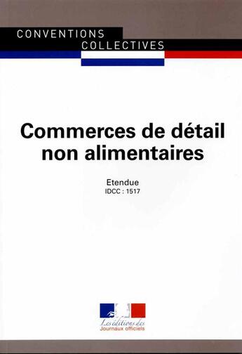 Couverture du livre « Commerces de détail non alimentaires » de Journaux Officiels aux éditions Documentation Francaise