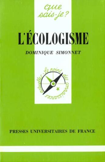 Couverture du livre « L'ecologisme qsj 1784 » de Simonnet D aux éditions Que Sais-je ?