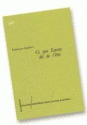 Couverture du livre « Ce que Lacan dit de l'être » de Francois Balmes aux éditions Puf