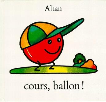 Couverture du livre « Cours, ballon ! » de Altan aux éditions Ecole Des Loisirs