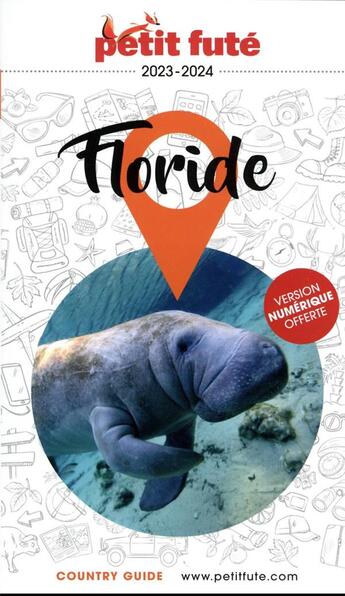 Couverture du livre « Guide floride 2023 petit fute » de Collectif Petit Fute aux éditions Le Petit Fute