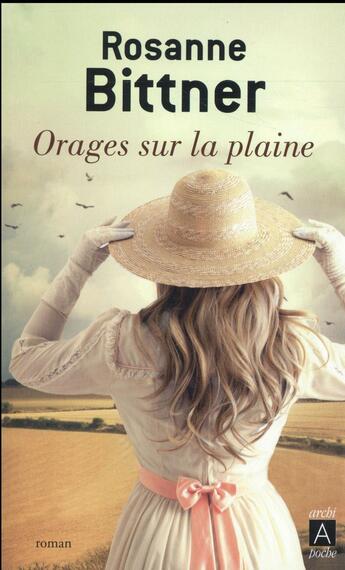 Couverture du livre « Orages sur la plaine » de Rosanne Bittner aux éditions Archipoche