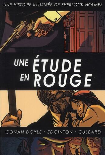 Couverture du livre « Sherlock Holmes t.2 ; une étude en rouge » de Ian Edginton et Culbard I.N.J aux éditions Akileos