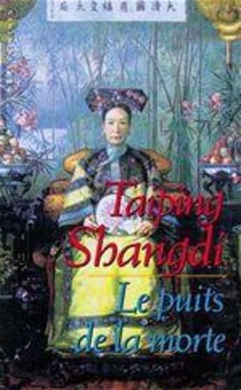 Couverture du livre « Le puits de la morte » de Taiping Shangdi aux éditions Le Masque