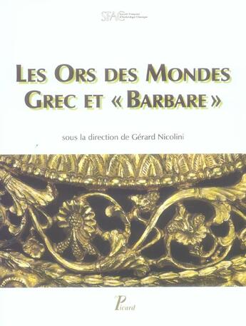 Couverture du livre « Les ors des mondes grec et 