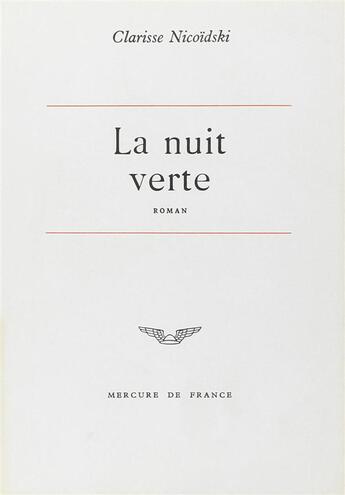 Couverture du livre « La nuit verte » de Clarisse Nicoidski aux éditions Mercure De France