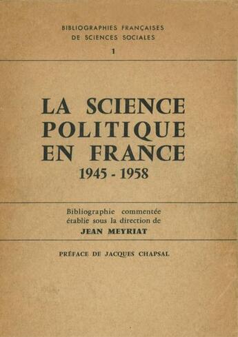 Couverture du livre « La science politique en France » de Jean Meyrat aux éditions Presses De Sciences Po