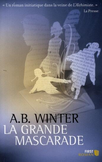 Couverture du livre « La grande mascarade » de Winter A. B. aux éditions First