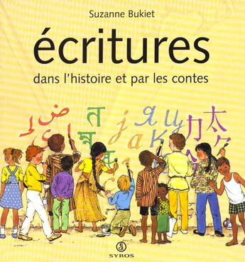 Couverture du livre « Ecritures » de Suzanne Bukiet et Christian Lai Cong Phuoc et Helene Muller aux éditions Syros