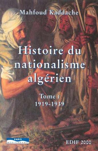 Couverture du livre « Pack histoire du nationalisme algerien » de Mahfoud Kaddache aux éditions Paris-mediterranee