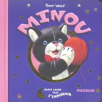 Couverture du livre « Petits livres pour s'endormir / minou » de Adaptation Piccolia aux éditions Piccolia