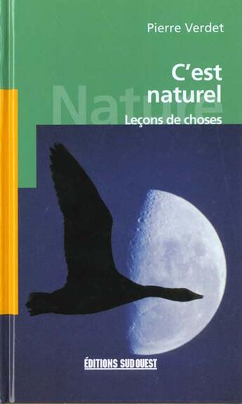 Couverture du livre « C'est naturel,lecons de choses » de Pierre Verdet aux éditions Sud Ouest Editions