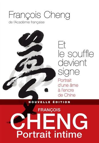 Couverture du livre « Et le souffle devient signe » de Francois Cheng aux éditions L'iconoclaste