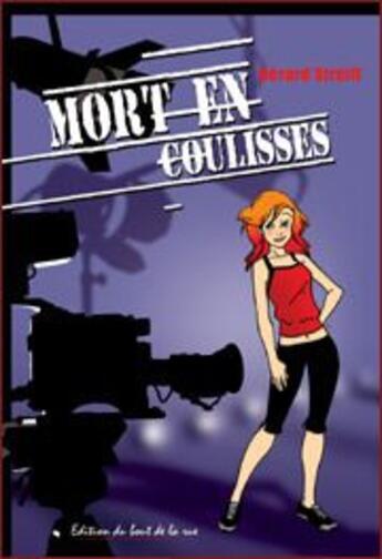 Couverture du livre « Mort en coulisses » de Gerard Streiff aux éditions Editions Du Bout De La Rue